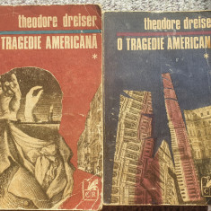 O tragedie americana, Theodore Dreiser, doua volume, 1971, 578+380 pag