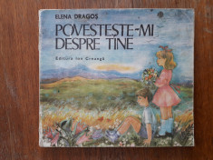 Povesteste-mi despre tine - Elena Dragos / R6P3S foto