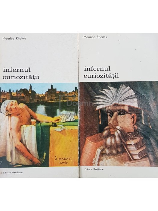 Maurice Rheims - Infernul curiozitatii, 2 vol. (Editia: 1987)