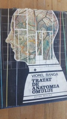 Tratat de anatomia omului- Viorel Ranga foto