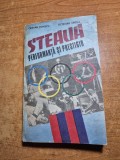 cartea - steaua performanta si prestigiu - din anul 1988 - cu autograf ladislau boloni - de cristian topescu si octavian vintila