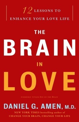 The Brain in Love: 12 Lessons to Enhance Your Love Life foto