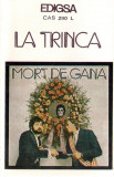 Casetă audio La Trinca &lrm;&ndash; Mort De Gana, originală
