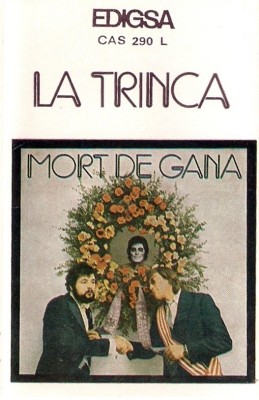 Casetă audio La Trinca &amp;lrm;&amp;ndash; Mort De Gana, originală foto
