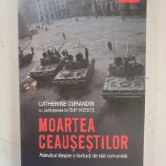 MOARTEA CEAUSESTILOR - CATHERINE DURANDIN