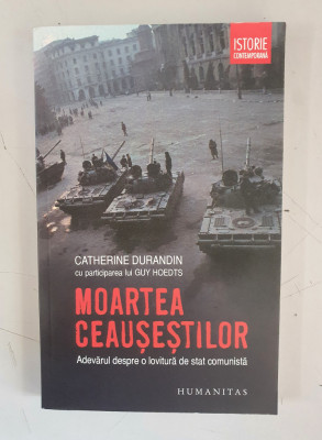 MOARTEA CEAUSESTILOR - CATHERINE DURANDIN foto