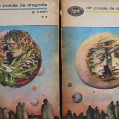 Din poezia de dragoste a lumii, 2 vol. (editia 1974)