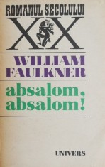 Absalom, Absalom! - William Faulkner