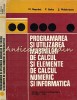 Programarea Si Utilizarea Masinilor De Calcul Si Elemente De Calcult Numeric Si