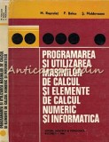 Programarea Si Utilizarea Masinilor De Calcul Si Elemente De Calcult Numeric Si