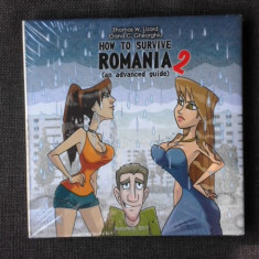 HOW TO SURVIVE ROMANIA 2, AN ADVANCED GUIDE - THOMAS W. LIZARD, OANA C. GHEORGHIU (TEXT IN LIMBA ENGLEZA)