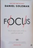 Focus - Daniel Goleman