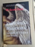 M. Scott Peck - Psihologia minciunii. Speranta de a vindeca raul uman