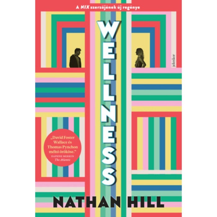 Wellness - Nathan Hill