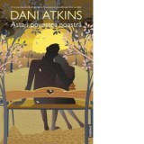 Asta-i povestea noastra - Dani Atkins