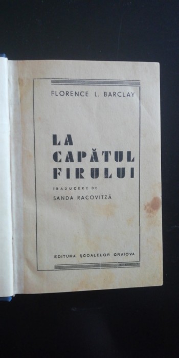 myh 525f - FLORENCE L BARCLAY - LA CAPATUL FIRULUI - ED INTERBELICA