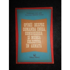 Opinii despre comanda unica, conducerea si munca colectiva in armata