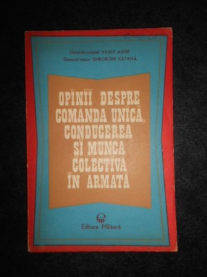 Opinii despre comanda unica, conducerea si munca colectiva in armata foto