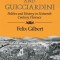 Machiavelli and Guiciardini: Politics and History in Sixteenth Century Florence