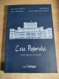 Casa Poporului - adevarata istorie - Adrian Eugen Cristea; Mihai Bartos; Marius Marinescu; Cristina Marculet Petrescu (Editura PACO, 2016)