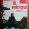 D513-Batalia si bateriile din WALCHEREN Belgia in franceza al 2 lea razboi.