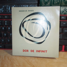 NEGOITA IRIMIE - DOR DE INFINIT ( VERSURI ) , ED. 1-A , 1966 , 2.140 EX.