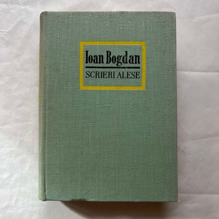 Ioan Bogdan - Scrieri alese