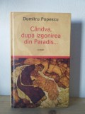 Dumtru Popescu - Candva, dupa Izgonirea din Paradis