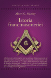 Istoria francmasoneriei | Albert G. Mackey