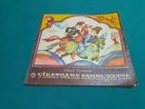 O V&Icirc;NĂTOARE NEOBIȘNUITĂ/ MIHAIL PĂRĂIANU/ ILUSTRAȚII MARIA DIMULESCU/1980 * 59