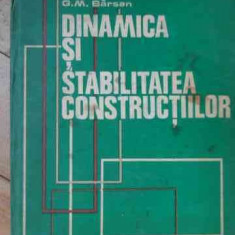 Dinamica Si Stabilitatea Constructiilor - G.m. Barsan ,528220