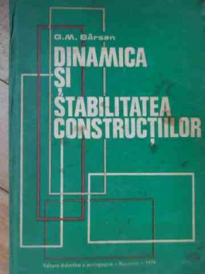 Dinamica Si Stabilitatea Constructiilor - G.m. Barsan ,528220 foto