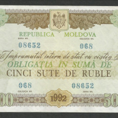 MOLDOVA OBLIGATIUNE 500 RUBLE 1992 [5] XF++ / a UNC