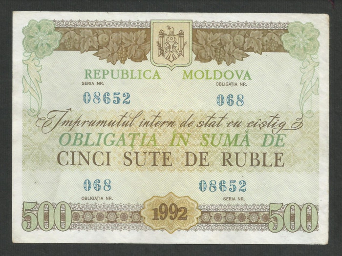 MOLDOVA OBLIGATIUNE 500 RUBLE 1992 [5] XF++ / a UNC