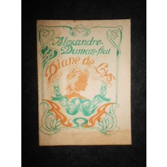 Alexandre Dumas Fiul - Diane de Lys