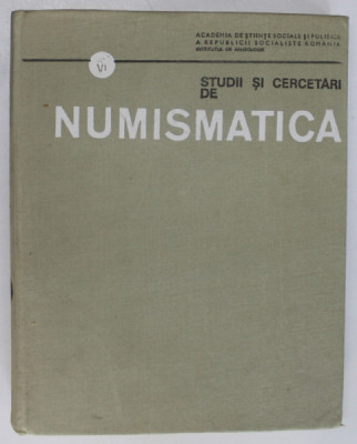 STUDII SI CERCETARI DE NUMISMATICA , VOL. VI , 1975 foto