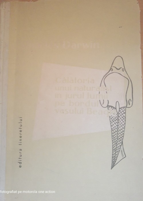 Calatoria unui calator in jurul lumii pe bordul vasului Beagle - Charles Darwin