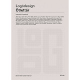 Log&oacute;design - &Ouml;tlett&aacute;r - Inspir&aacute;ci&oacute; 50 mestertől - Steven Heller