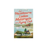 The Hazelbourne Ladies Motorcycle and Flying Club