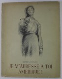 JE M &#039; ADRESSE A TOI AMERIQUE ! par MARIA BANUS , illustrations de FLORICA CORDESCO , 1956