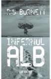 Infernul alb - R.S. Burnett