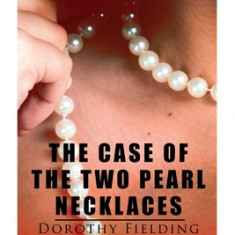 The Case of the Two Pearl Necklaces: A Murder Mystery