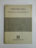 JURNAL FILOZOFIC - CONSTANTIN NOICA, Humanitas