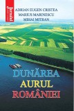 Dunarea, aurul Romaniei | Adrian Eugen Cristea, Marius Marinescu, Mihai Mitran, Hoffman