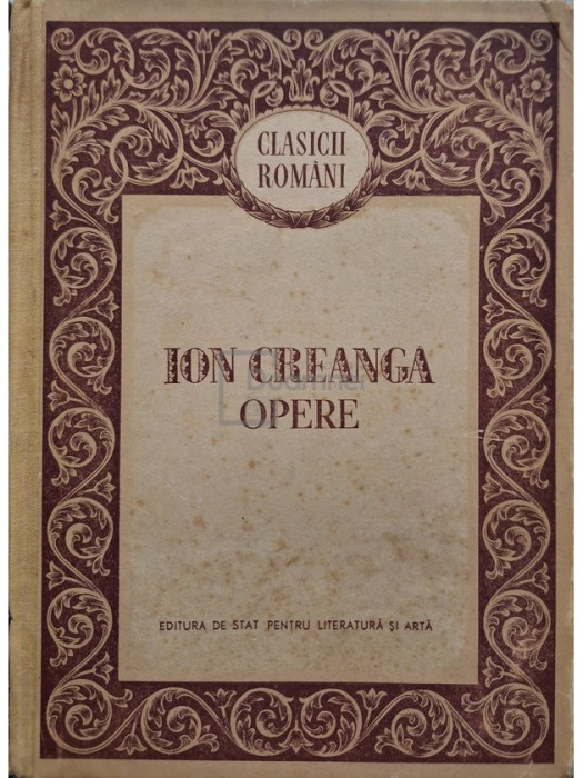 Ion Creangă - Opere (editia 1953)