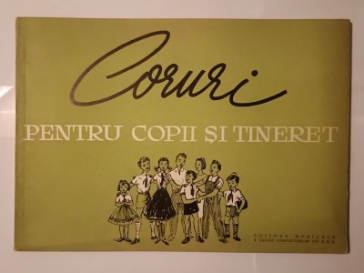 Titus Moisescu (ed.) - Coruri pentru copii și tineret (1959; tiraj 670 ex.) foto