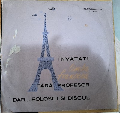 Disc Vinil &amp;lrm;&amp;ndash; &amp;Icirc;nvățați Limba Franceză Fără Profesor Dar... Folosiți Și Discu- Electrecord &amp;lrm;&amp;ndash; EXD 1040 foto