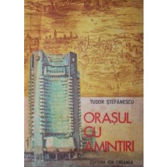 ORASUL CU AMINTIRI