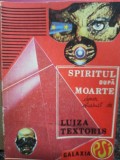 Luiza Textoris - Spiritul dupa moarte (Editia: 1993)