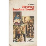 Hristos Lumina Lumii